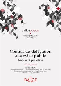 Contrat de délégation de service public : notion et passation