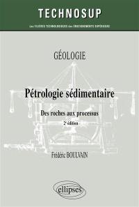 Pétrologie sédimentaire : des roches aux processus