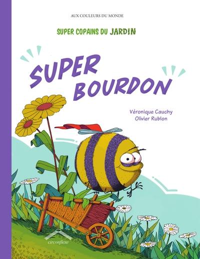 Super copains du jardin. Super bourdon