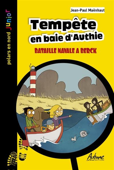 Tempête en baie d'Authie : bataille navale à Berck