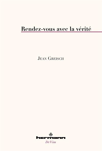 Rendez-vous avec la vérité Rendez-vous avec la vérité