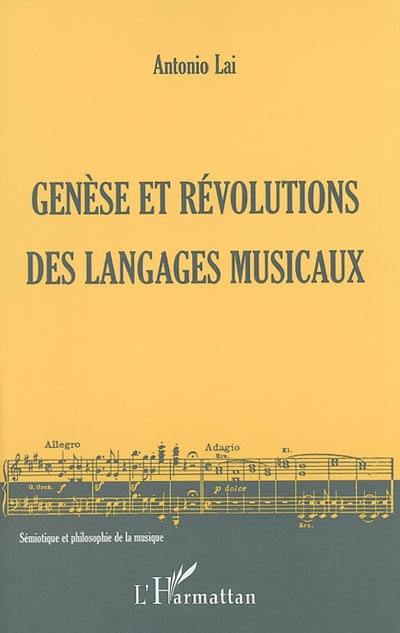 Genèse et révolutions des langages musicaux