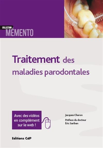 Traitement des maladies parodontales