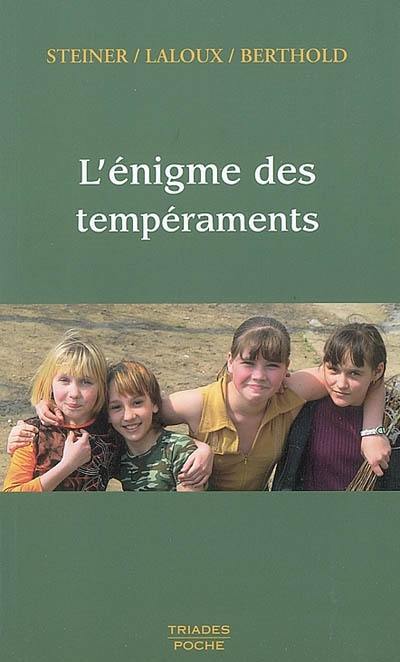 L'énigme des tempéraments