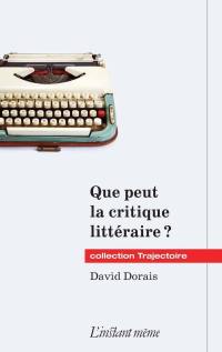 Que peut la critique littéraire ?