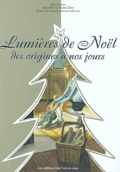 Lumières de Noël : des origines à nos jours