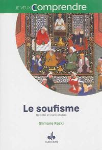 Le soufisme : réalité et caricatures