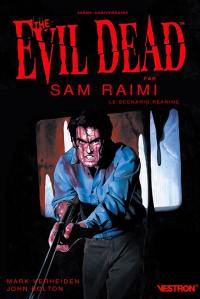 The evil dead : le scénario réanimé