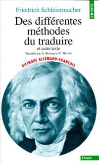 Des différentes méthodes du traduire : et autre texte