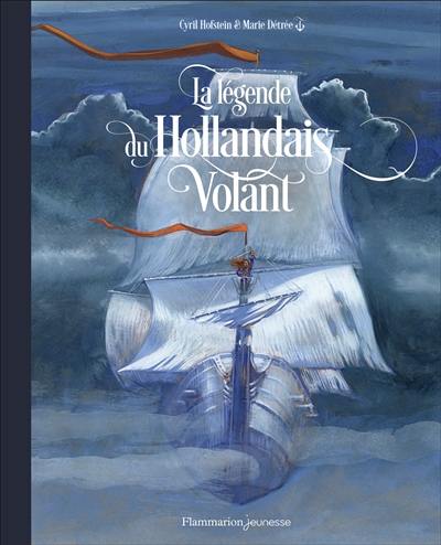 La légende du Hollandais volant