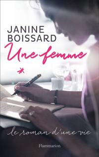 Une femme : le roman d'une vie