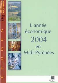 L'année économique 2004 en Midi-Pyrénées