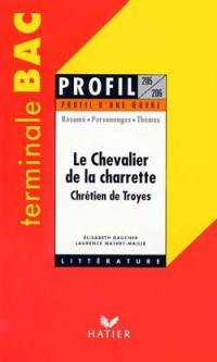 Le chevalier de la charrette, Chrétien de Troyes