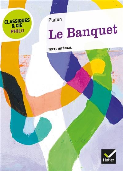 Le banquet : texte intégral