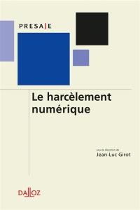 Le harcèlement numérique