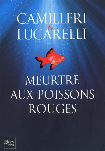 Meurtre aux poissons rouges