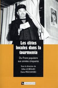 Les élites locales dans la tourmente : du Front populaire aux années cinquante