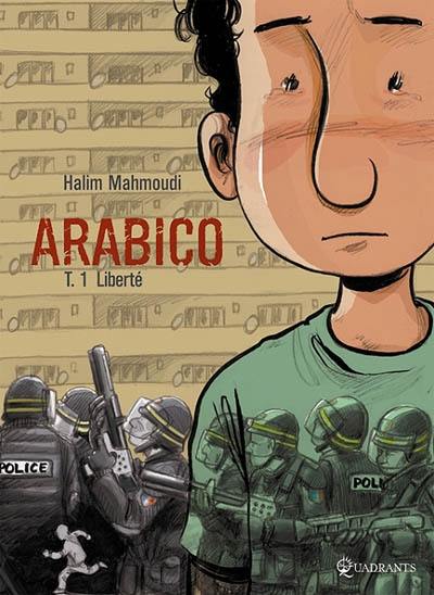 Arabico. Vol. 1. Liberté