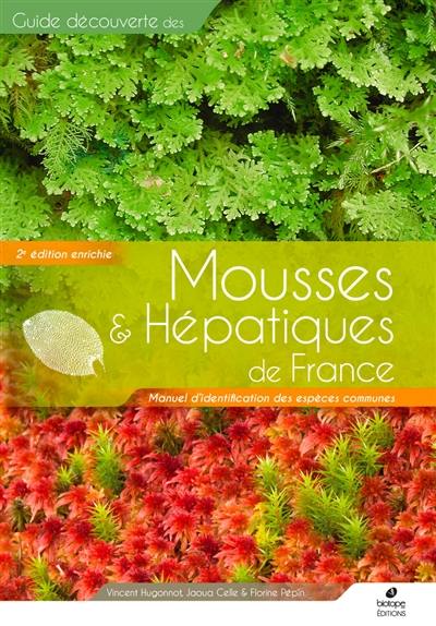 Mousses & hépatiques de France : manuel d'identification des espèces communes