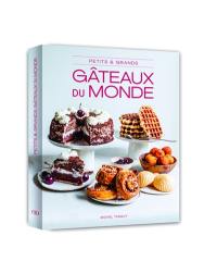 Petits et grands gâteaux du monde