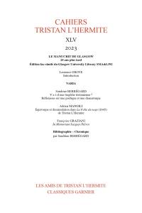 Cahiers Tristan L'Hermite, n° 45. Le manuscrit de Glasgow, 25 ans plus tard : édition fac-similé du Glasgow University library SMAdd.392