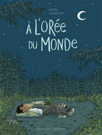 A l'orée du monde