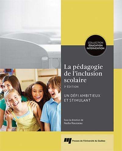 La pédagogie de l'inclusion scolaire : un défi ambitieux et stimulant