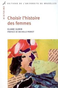 Choisir l'histoire des femmes