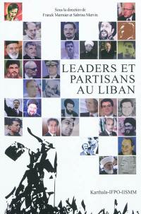 Leaders et partisans au Liban