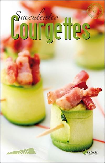 Succulentes courgettes