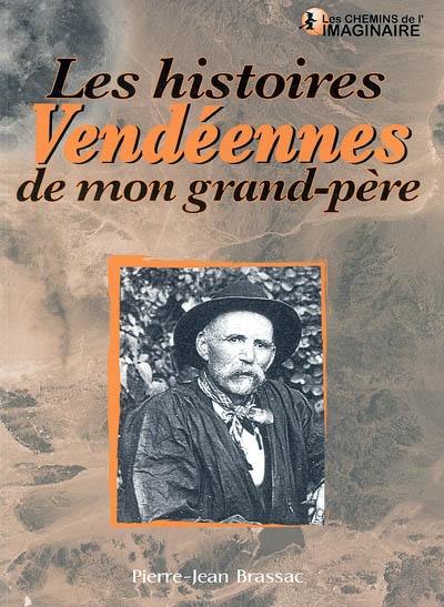 Les histoires vendéennes de mon grand-père