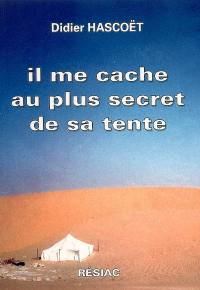 Il me cache au plus secret de sa tente : psaume 25, 5