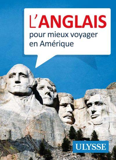 L'anglais pour mieux voyager en Amérique