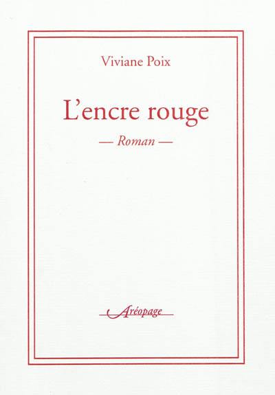 L'encre rouge