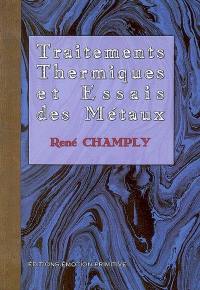 Traitements thermiques & essais des métaux