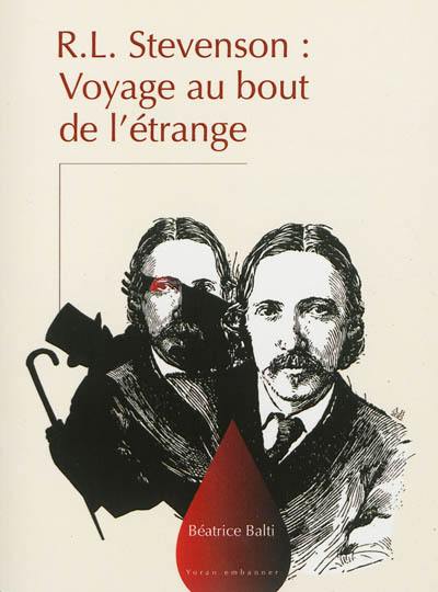 R.L. Stevenson : voyage au bout de l'étrange