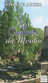 Les ombres du moulin