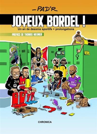 Joyeux bordel ! : un an de dessins sportifs + prolongations