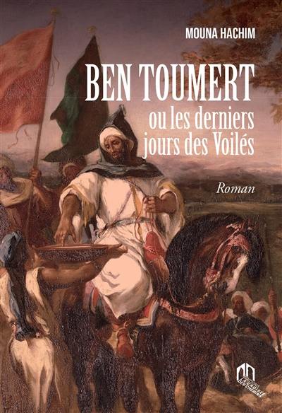 Ben Toumert ou Les derniers jours des voilés