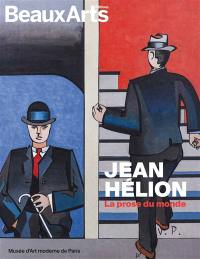 Jean Hélion : la prose du monde : Musée d'art moderne de Paris