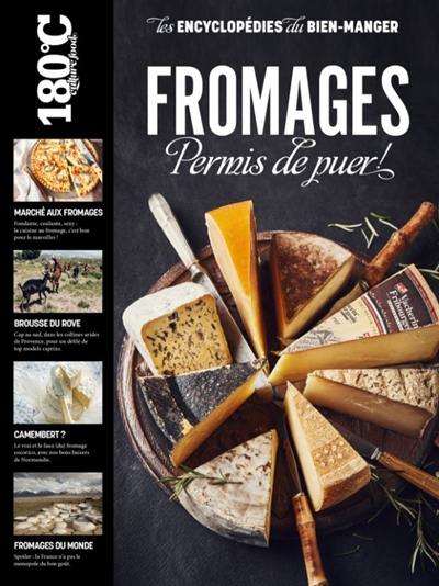 Fromages : permis de puer !