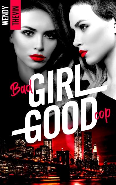 Bad girl, good cop