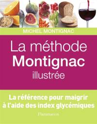 La méthode Montignac illustrée