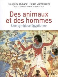 Des animaux et des hommes : une symbiose égyptienne