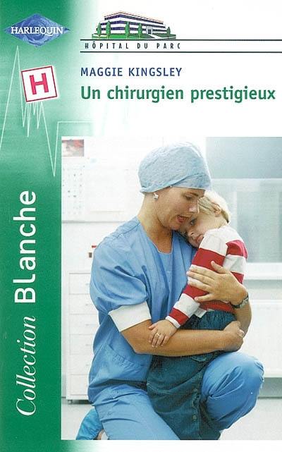 Un chirurgien prestigieux : l'hôpital du parc