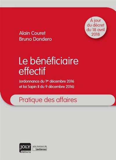 Le bénéficiaire effectif : ordonnance du 1er décembre 2016 et loi Sapin II du 9 décembre 2016