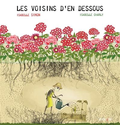 Les voisins d'en dessous