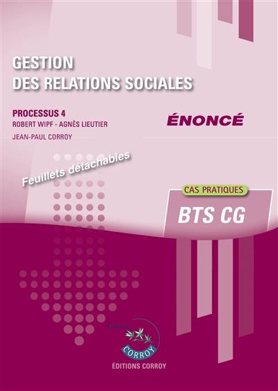 Gestion des relations sociales : processus 4, BTS CG, cas pratiques : énoncé