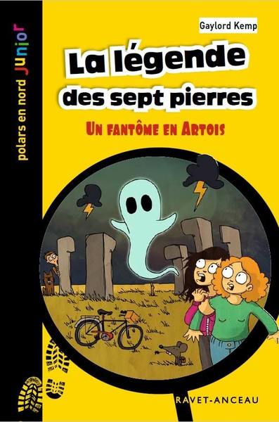 La légende des sept pierres : un fantôme en Artois