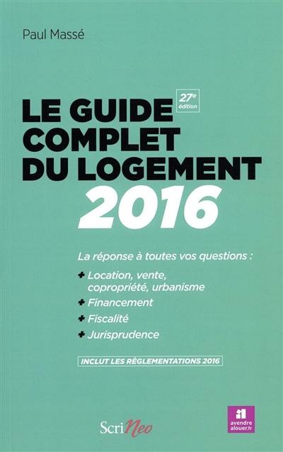 Le guide complet du logement 2016